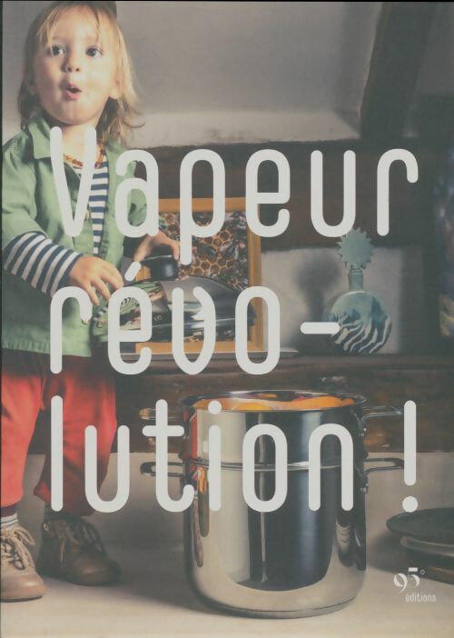 Livrenpoche : Nutrition quantique n°43 : Vapeur révolutionnaire - Collectif - Livre