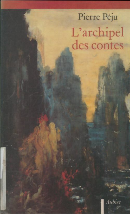 Livrenpoche : L'archipel des contes - Pierre Péju - Livre