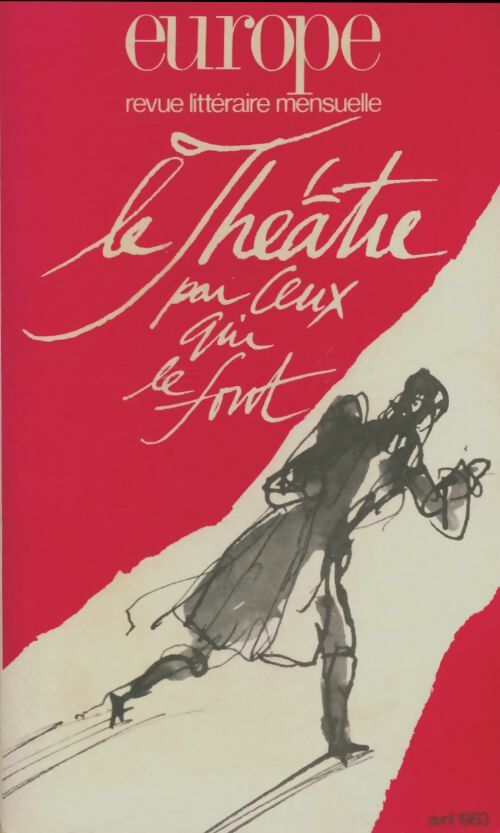 Livrenpoche : Europe n°648 : Le théâtre par ceux qui le font - Collectif - Livre