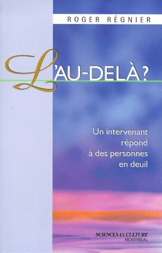 Livrenpoche : L'au-delà - Roger Régnier - Livre