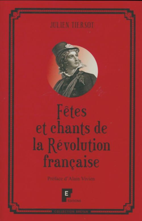 Livrenpoche : Fêtes et chants de la révolution française - Julien Tiersot - Livre