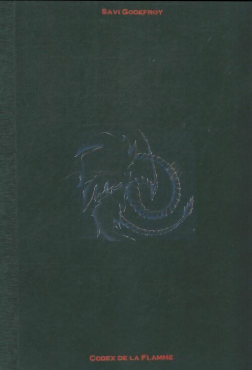 Livrenpoche : Codex de la flamme livre I-IV - Savi Godefroy - Livre