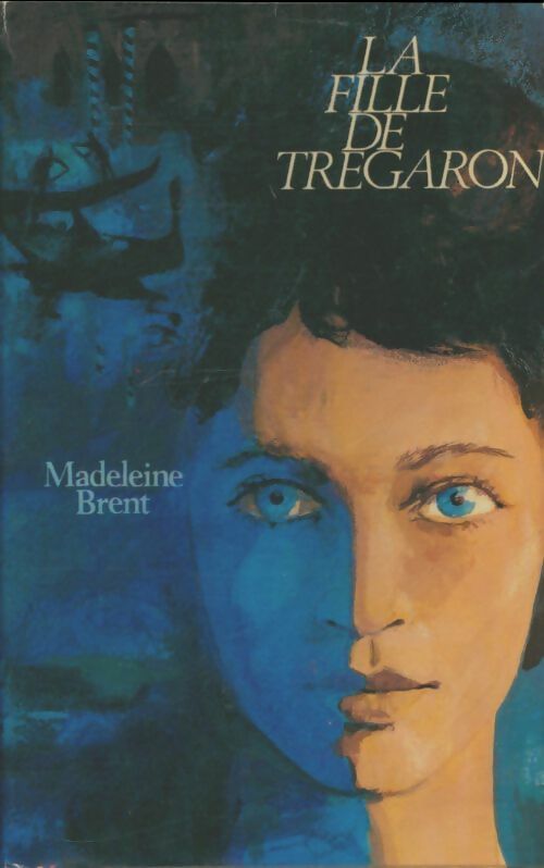 Livrenpoche : La fille de Tregaron - Madeleine Brent - Livre