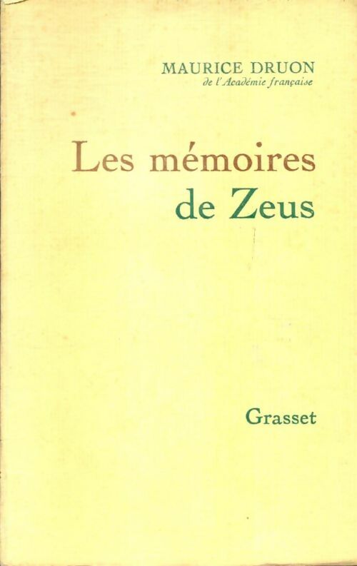 Livrenpoche : Les mémoires de Zeus - Maurice Druon - Livre