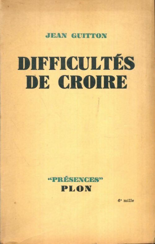 Livrenpoche : Difficultés de croire - Jean Guitton - Livre