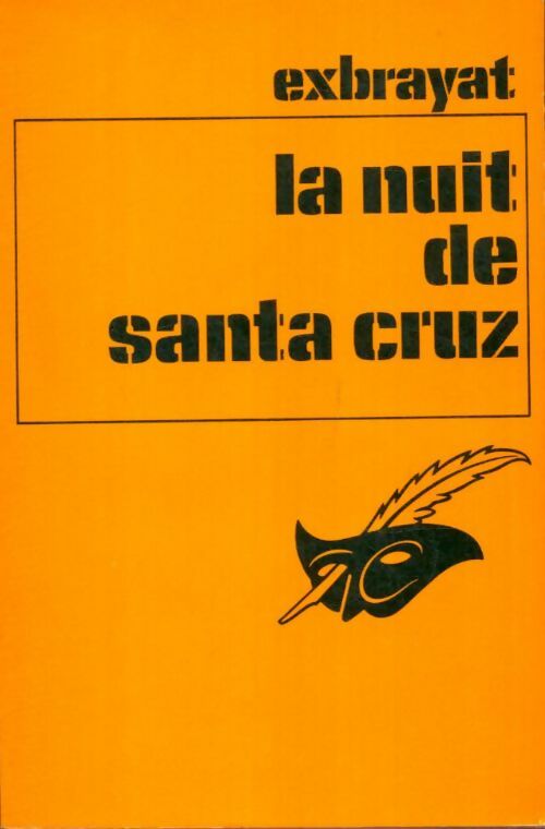 Livrenpoche : La nuit de Santa Cruz - Charles Exbrayat - Livre