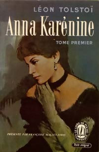 Livrenpoche : Anna Karénine Tome I - Comte Léon L. Tolstoï - Livre
