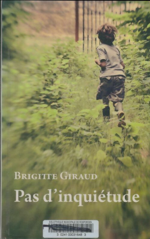 Livrenpoche : Pas d'inquiétude - Brigitte Giraud - Livre