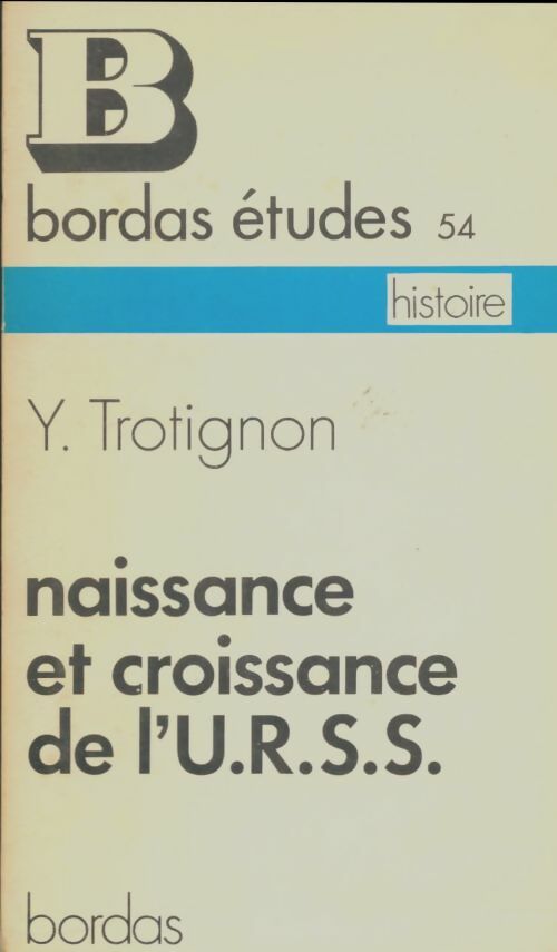 Livrenpoche : Naissance et croissance de l'URSS - Yves Trotignon - Livre