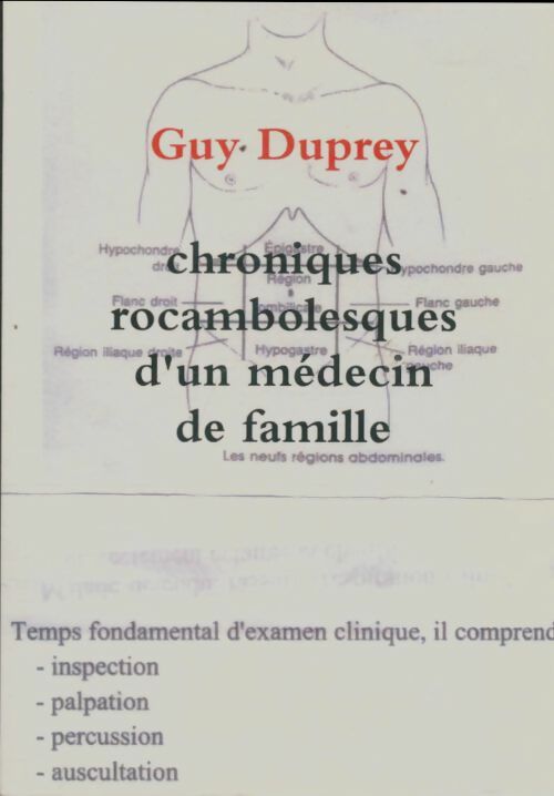 Livrenpoche : Chroniques rocambolesques d'un médecin de famille - Guy Duprey - Livre