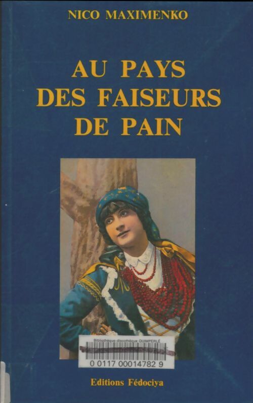 Livrenpoche : Au pays des faiseurs de pain - Nico Maximenko - Livre
