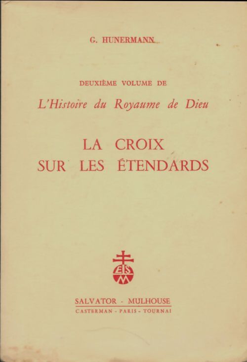 Livrenpoche : La croix sur les étendards  - G. Hunermann - Livre