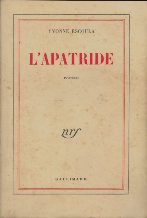 Livrenpoche : L'apatride - Yvonne Escoula - Livre