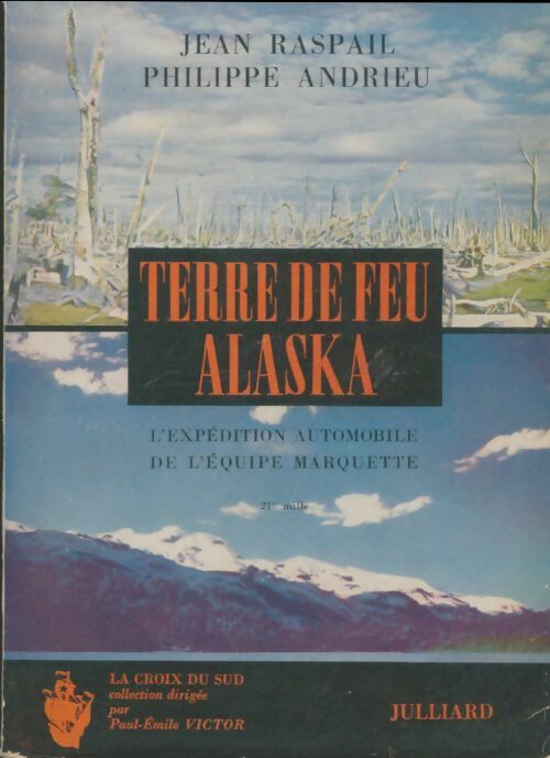 Livrenpoche : Terre de feu Alaska - Philippe Andrieu - Livre