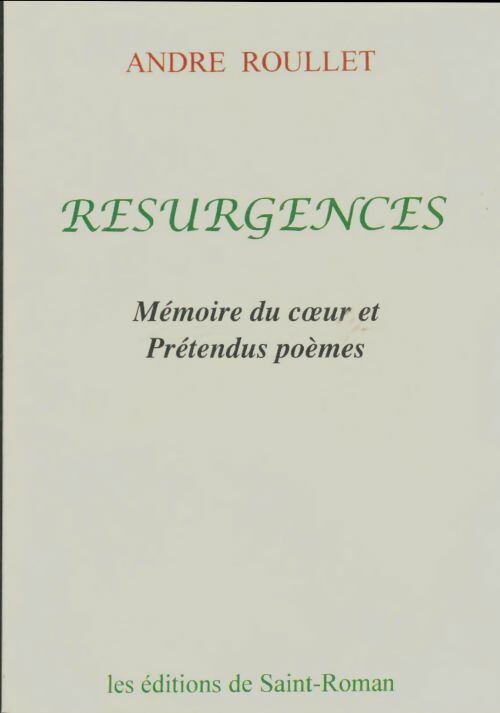 Livrenpoche : Resurgences - André Roullet - Livre