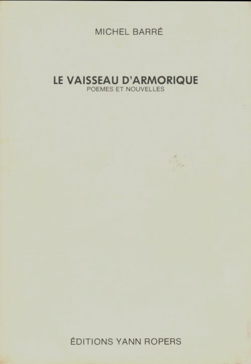 Livrenpoche : Le vaisseau d'Armorique - Michel Barré - Livre
