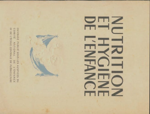 Livrenpoche : Nutrition et hygiène de l'enfance - Collectif - Livre