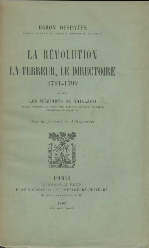 Livrenpoche : La révolution, la terreur, le directoire 1791-1799. - Baron Despatys - Livre