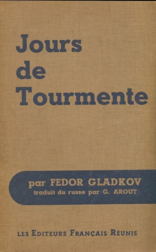 Livrenpoche : Jours de tourmente - Fedor Gladkov - Livre