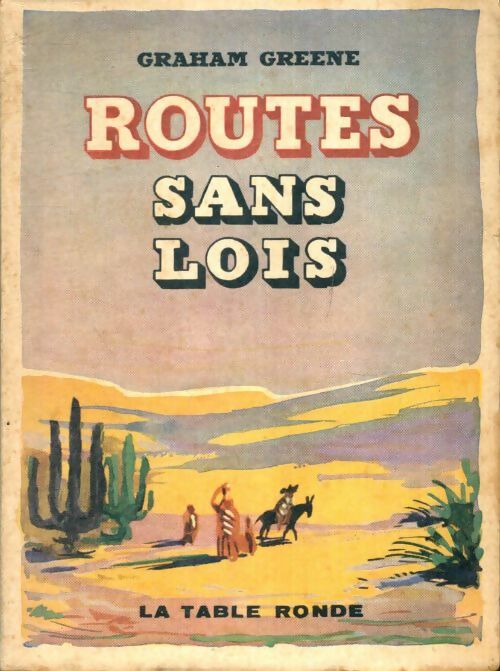 Livrenpoche : Routes sans lois - Graham Greene - Livre