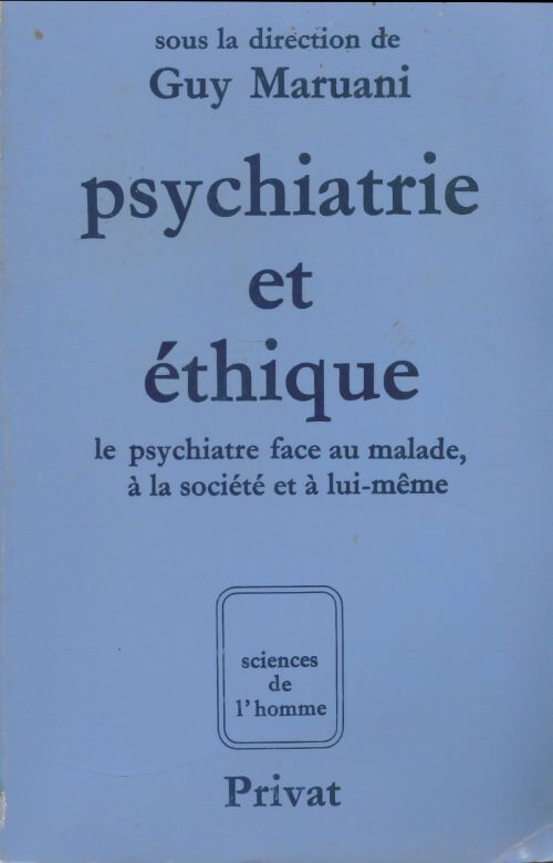 Livrenpoche : Psychiatrie et éthique - Guy Maruani - Livre