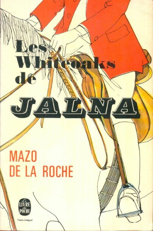 Livrenpoche : Les Whiteoak de Jalna - Mazo De la Roche - Livre