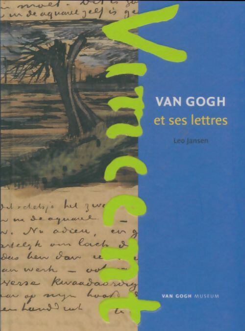 Livrenpoche : Van Gogh et ses lettres - Leo Jansen - Livre