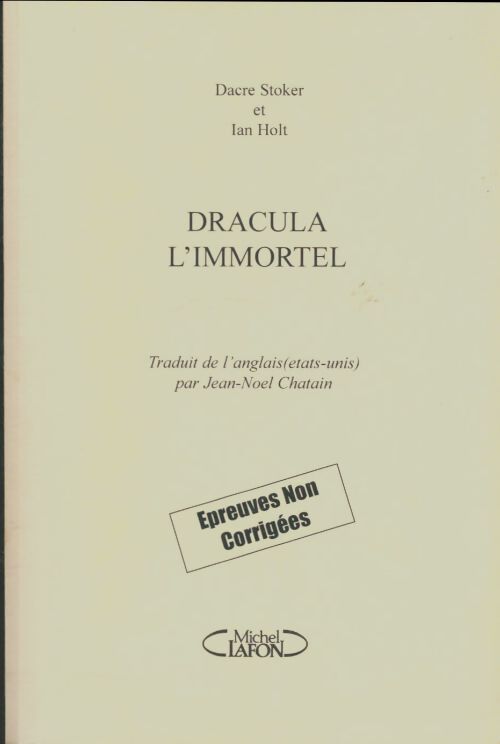 Livrenpoche : Dracula l'immortel - Ian Holt - Livre