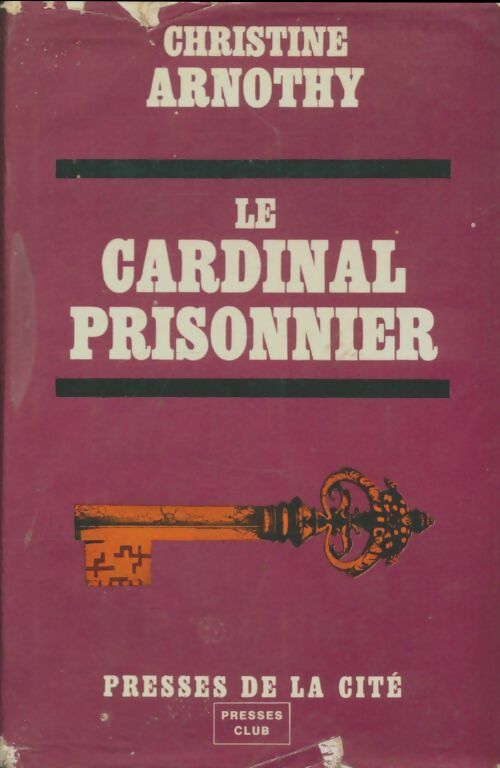 Livrenpoche : Le cardinal prisonnier - Christine Arnothy - Livre
