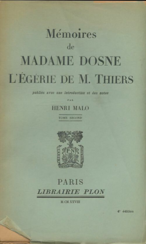 Livrenpoche : Mémoires de madame Dosne l'égérie de M. Thiers - Henri Malo - Livre