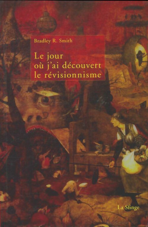 Livrenpoche : Le jour où j'ai découvert le révisionnisme - Bradley R Smith - Livre