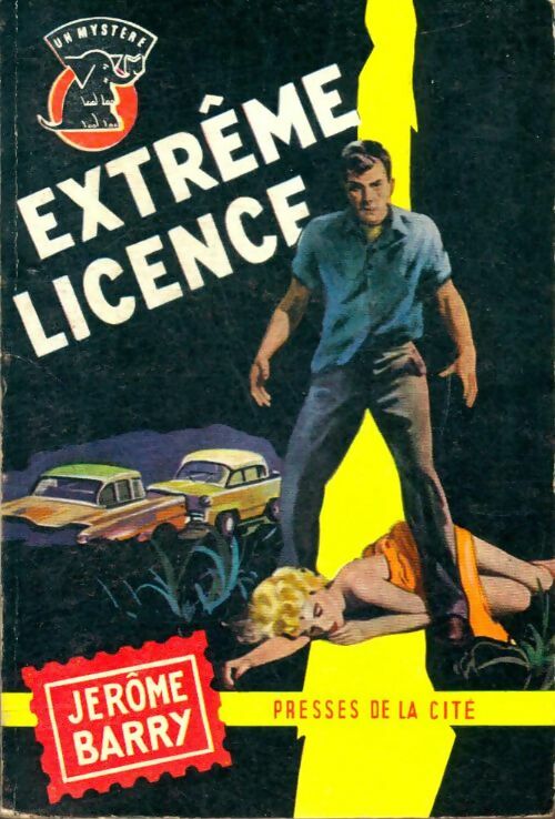 Livrenpoche : Extrême licence - Jérôme Barry - Livre
