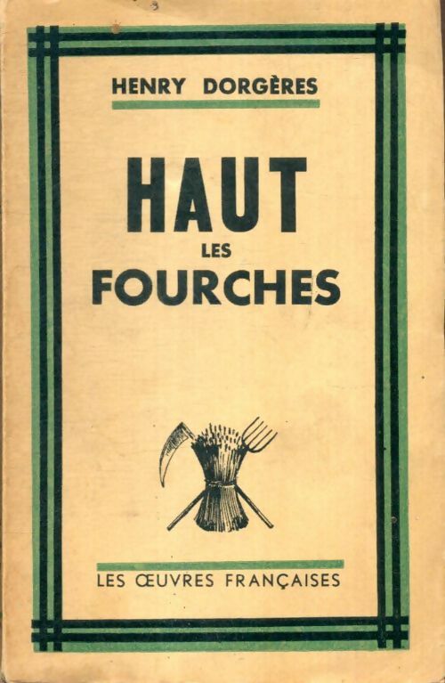 Livrenpoche : Haut les fourches - Henry Dorgères - Livre