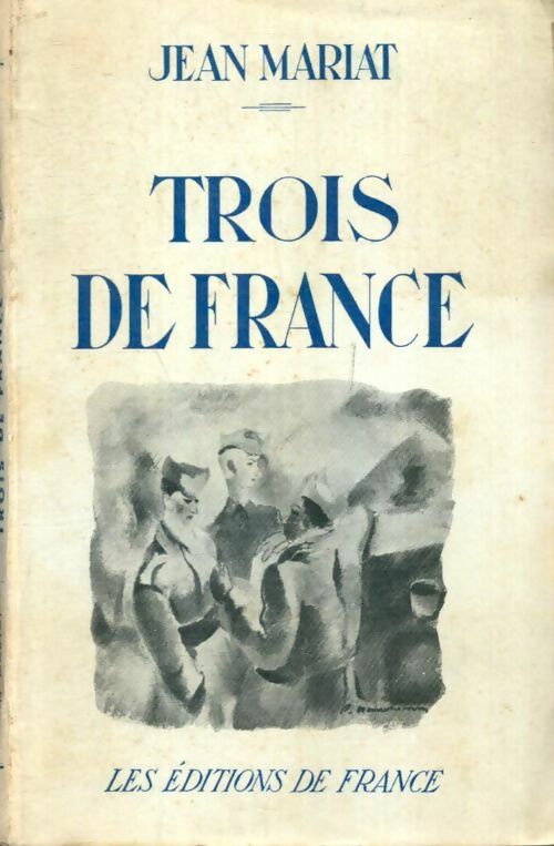 Livrenpoche : Trois de France - Jean Mariat - Livre