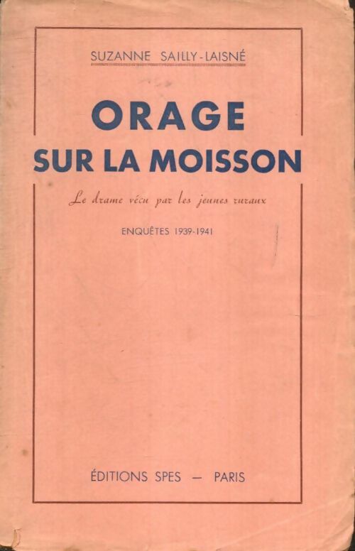 Livrenpoche : Orage sur la moisson : Le drame vécu par les jeunes ruraux - Suzanne Sailly-Laisné - Livre