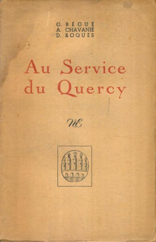 Livrenpoche : Au service du Quercy - Collectif - Livre