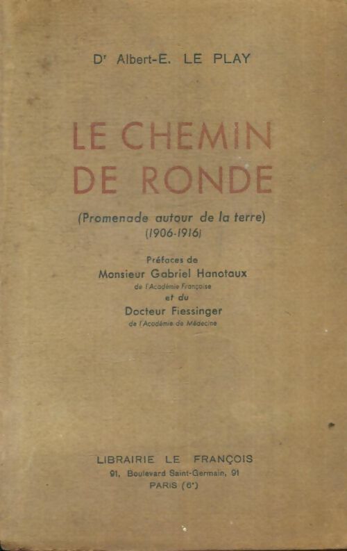 Livrenpoche : Le chemin de ronde - Dr Albert-E. Le Play - Livre