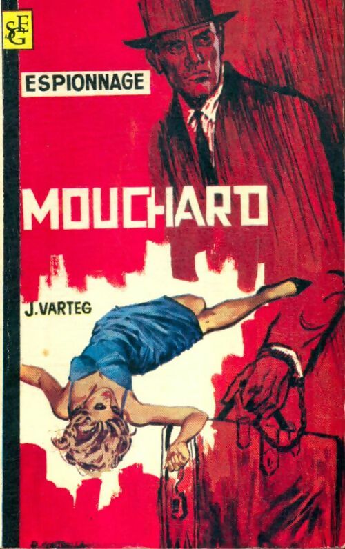 Livrenpoche : Mouchard - J. Varteg - Livre