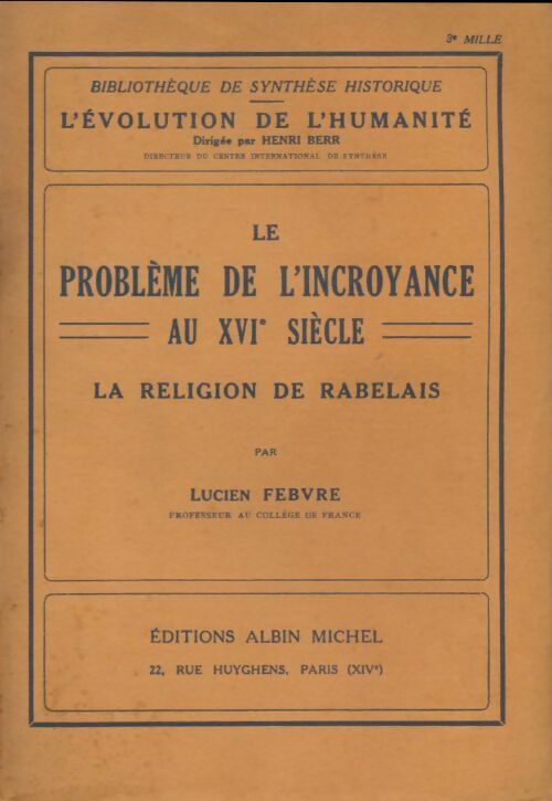 Livrenpoche : Le problème de l'incroyance au XVIe siècle - Lucien Febvre - Livre