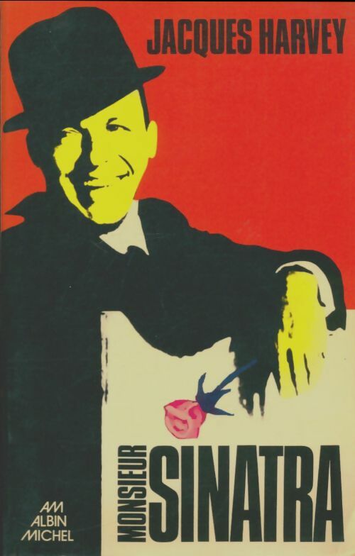 Livrenpoche : Monsieur Sinatra - Jacques Harvey - Livre