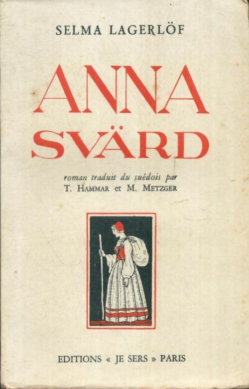 Livrenpoche : Anna Svärd - Selma Lagerlöf - Livre