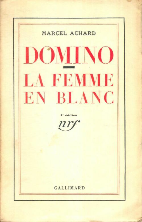 Livrenpoche : Domino / La femme en blanc - Marcel Achard - Livre