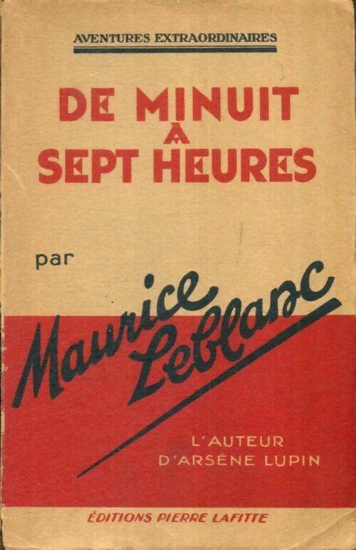 Livrenpoche : De minuit à sept heures - Maurice Leblanc - Livre