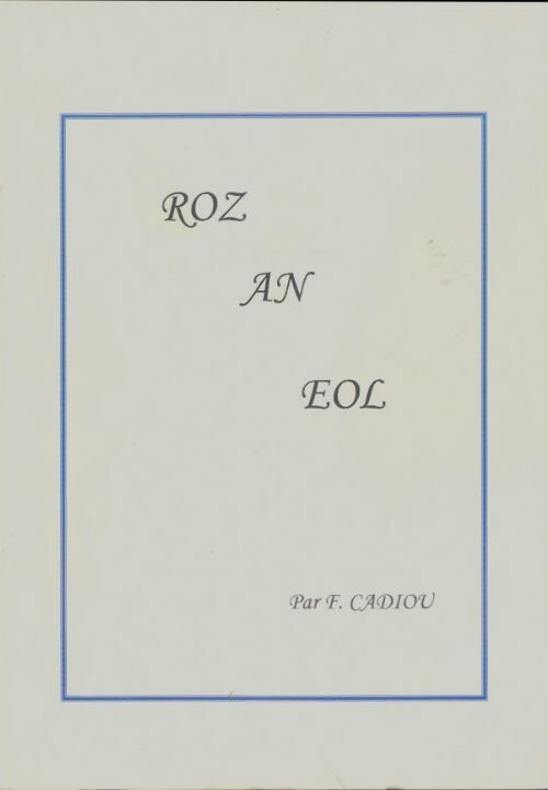 Livrenpoche : Roz an eol - F Cadiou - Livre