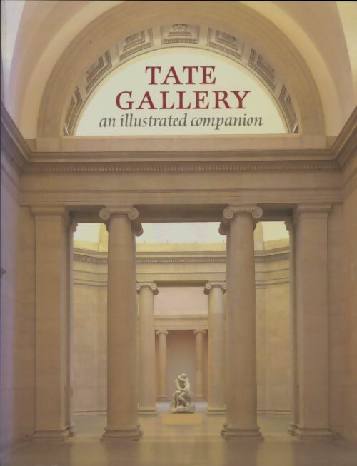 Livrenpoche : Tate gallery : An illustrated companion - Simon Wilson - Livre