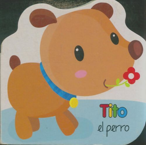 Livrenpoche : Tito el perro - Xxx - Livre