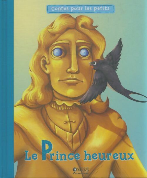 Livrenpoche : Le prince heureux - Xxx - Livre