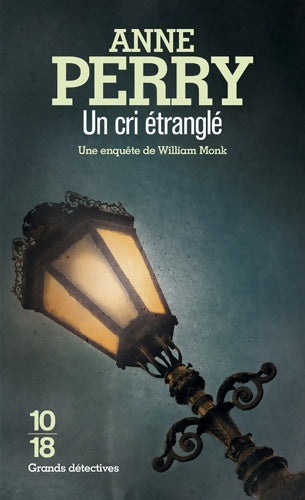 Livrenpoche : Un cri étranglé - Anne Perry - Livre