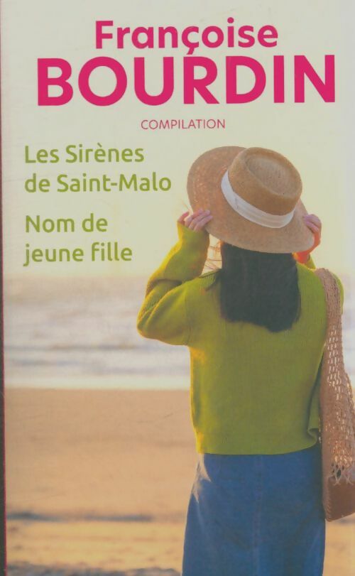 Livrenpoche : Les sirènes de Saint-Malo / Nom de jeune fille - Françoise Bourdin - Livre