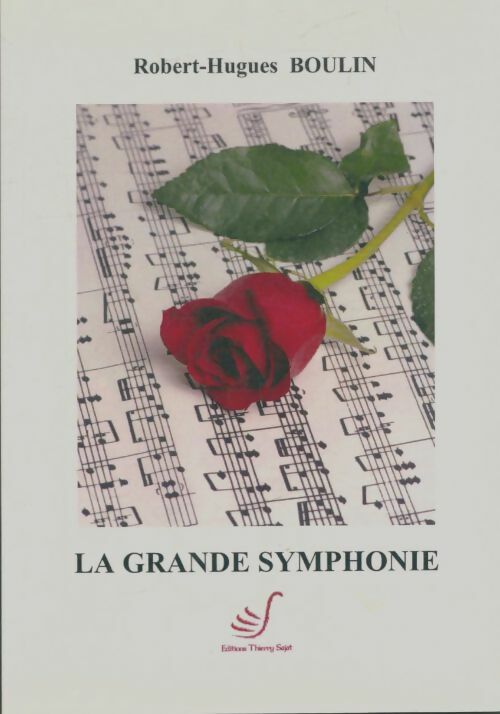 Livrenpoche : La grande symphonie - Robert-Hugues Boulin - Livre